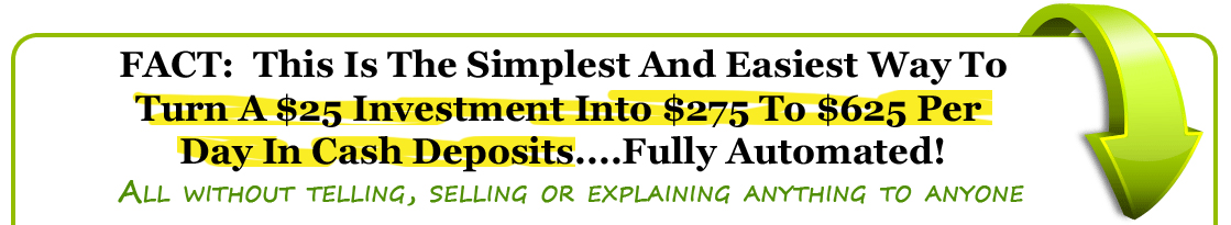 Would You Invest 23 Minutes To Find Out How To Turn $25 Into Hundreds Of Dollars DAILY?  Sure You Would!